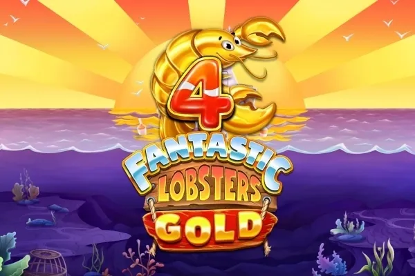 Main 4 Fantastic Lobsters Gold